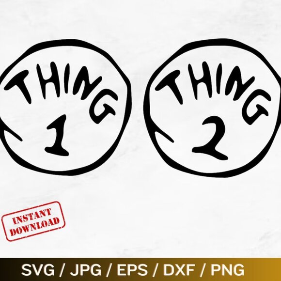 Thing 1 and Thing 2 Layered Svg Png Eps Dxf High Resolution Instant Download - Picture 1 of 1